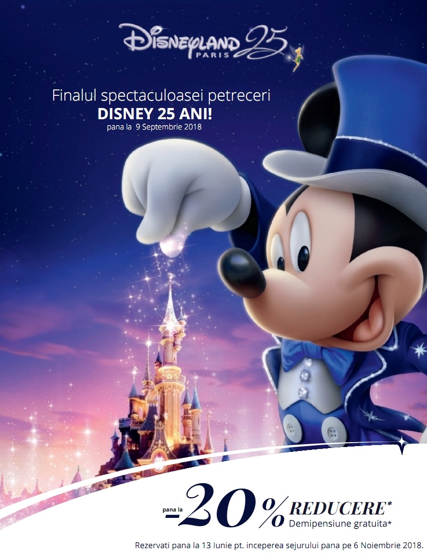 Disneyland Paris Oferta speciala 25 demipensiune